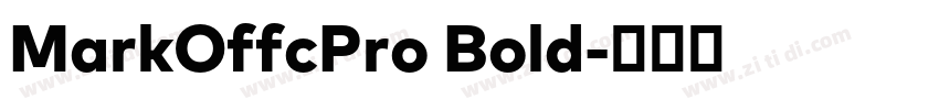 MarkOffcPro Bold字体转换
